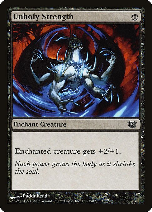 Unholy Strength - Eighth Edition - Promo Foil