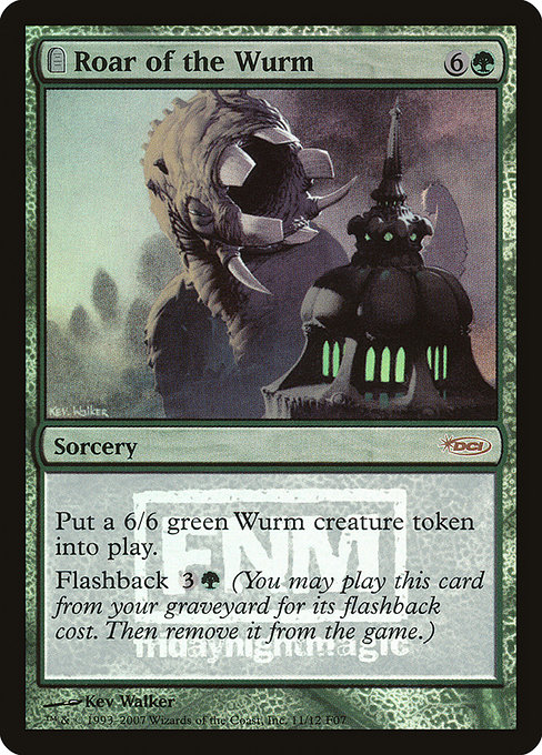 Roar of the Wurm - Friday Night Magic 2007 - Promo Foil