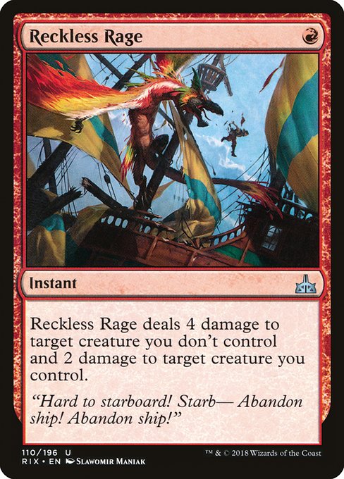 Reckless Rage - Rivals of Ixalan