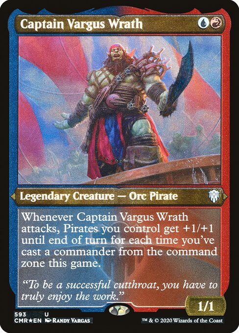 Captain Vargus Wrath - Commander Legends - Etched Foil