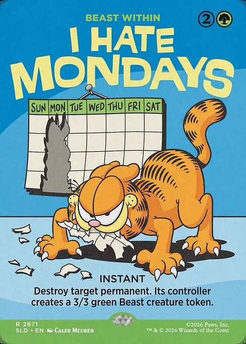 I Hate Mondays (Beast Within) - Secret Lair Drop - Borderless
