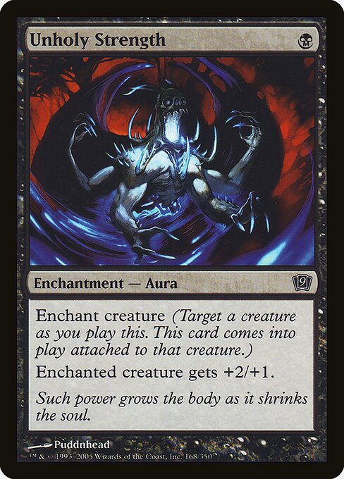 Unholy Strength - Ninth Edition - Promo Foil