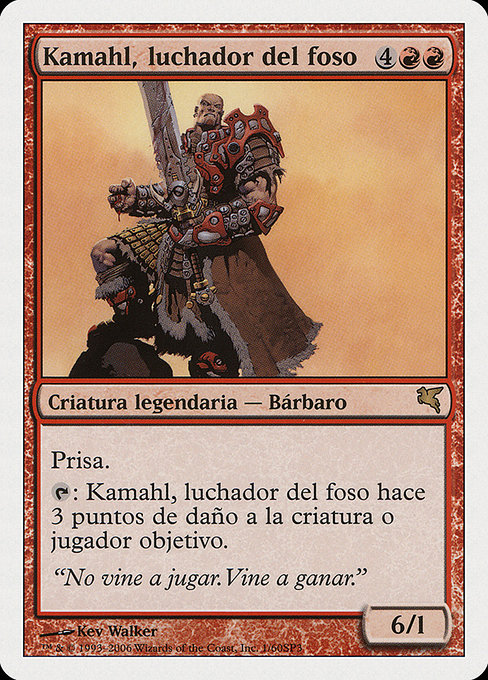 Kamahl, luchador del foso (Kamahl, Pit Fighter) - Salvat 2005