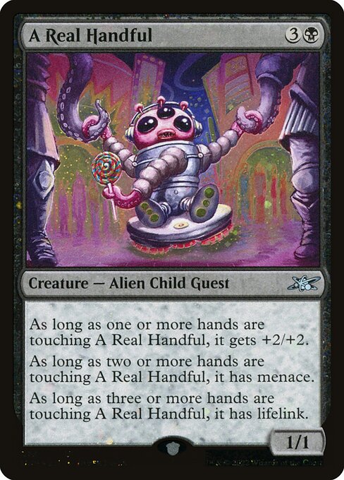 A Real Handful - Unfinity - Galaxy Foil