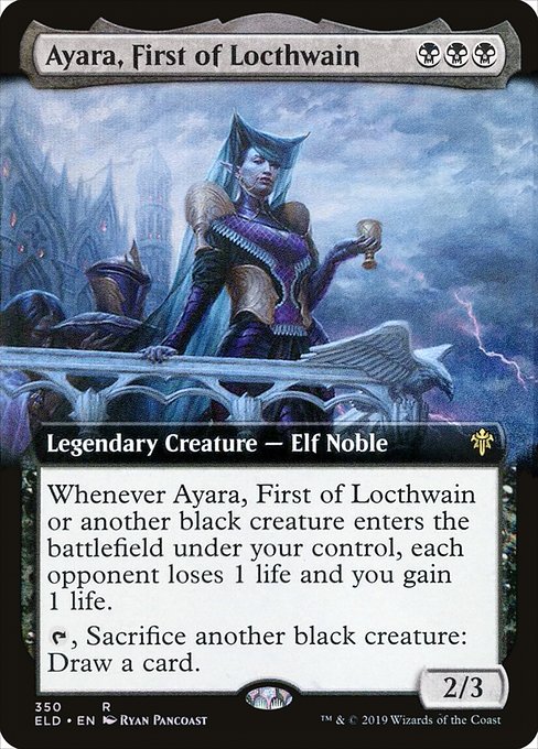 Ayara, First of Locthwain - Throne of Eldraine