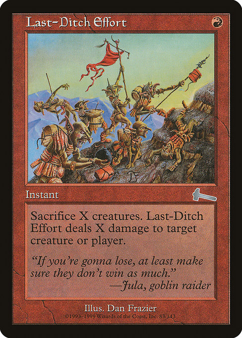 Last-Ditch Effort - Urza's Legacy