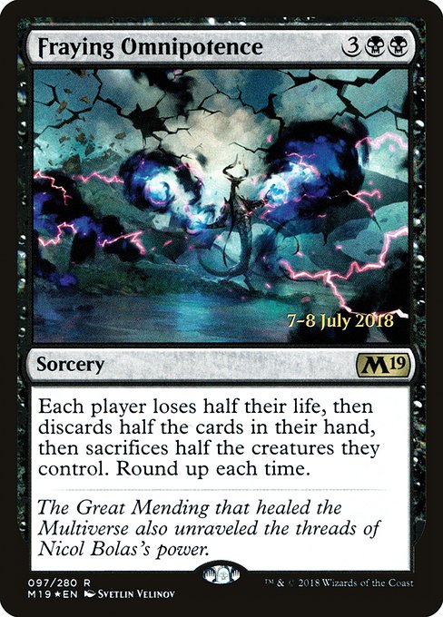 Fraying Omnipotence - Core Set 2019 Promos