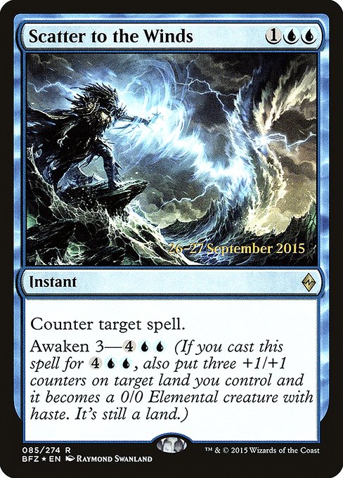 Scatter to the Winds - Battle for Zendikar Promos - Promo Foil