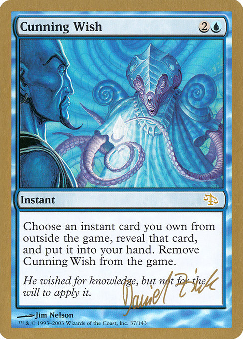 Cunning Wish - World Championship Decks 2003