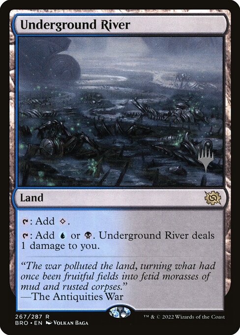 Underground River - The Brothers' War Promos