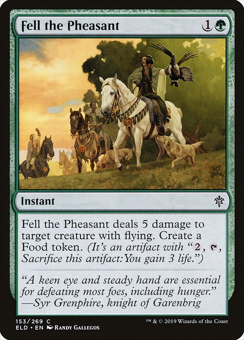 Fell the Pheasant - Throne of Eldraine