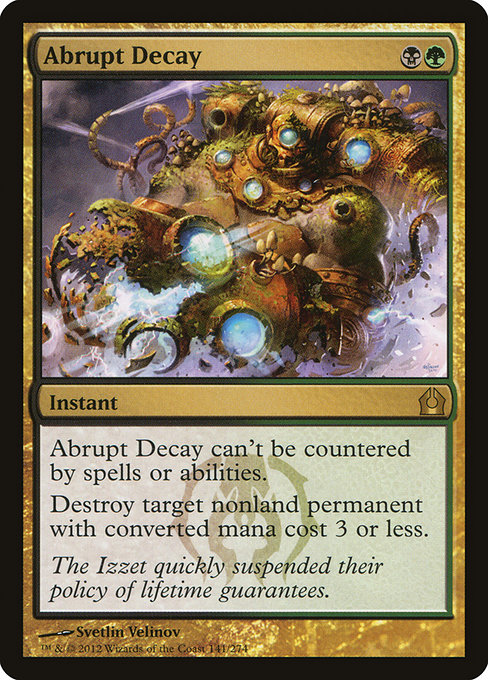 Abrupt Decay - Return to Ravnica