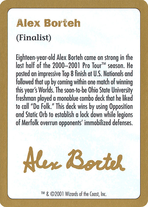 Alex Borteh Bio - World Championship Decks 2001