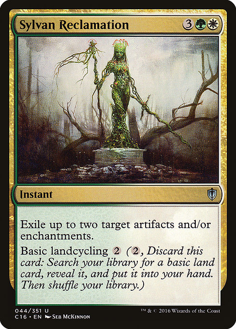 Sylvan Reclamation - Commander 2016