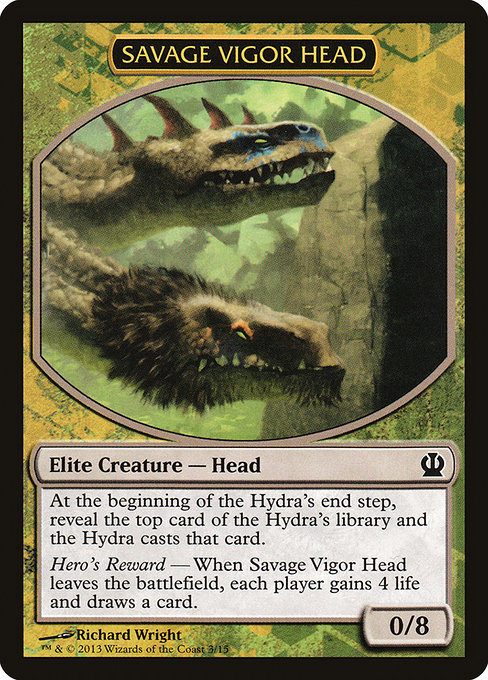 Savage Vigor Head - Face the Hydra