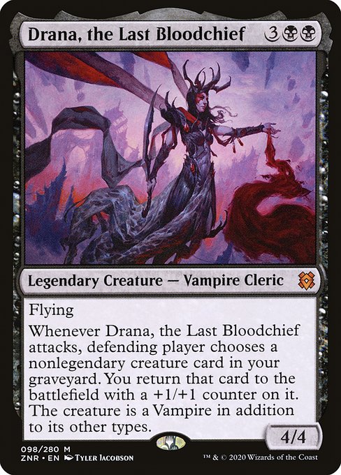 Drana, the Last Bloodchief - Zendikar Rising