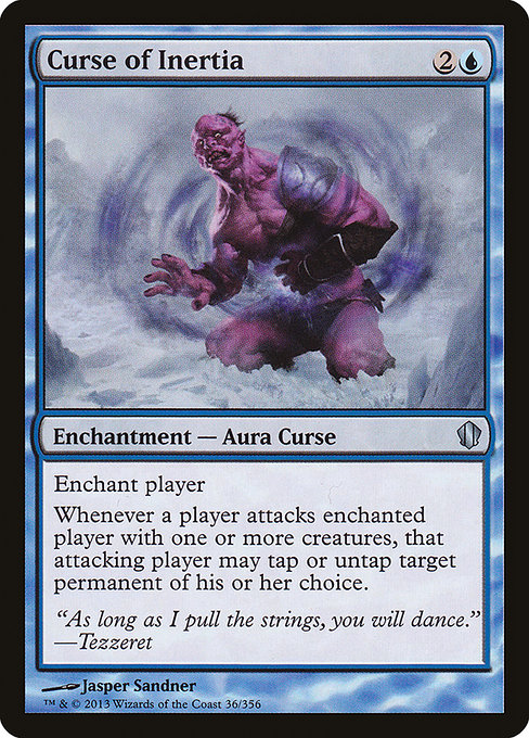 Curse of Inertia - Commander 2013