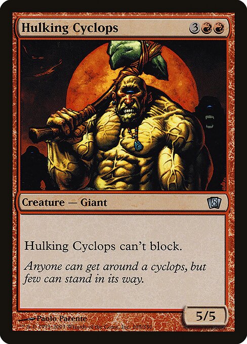 Hulking Cyclops - Eighth Edition