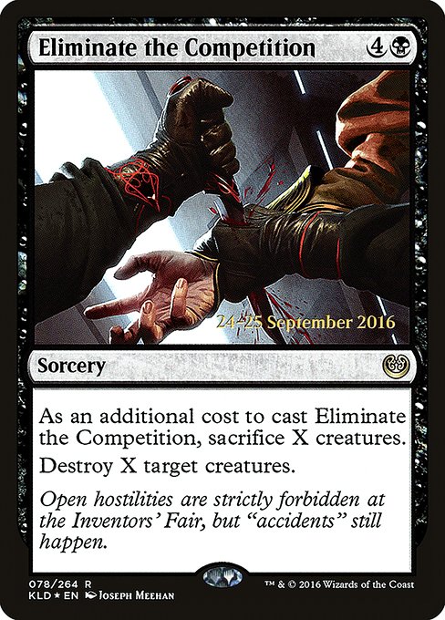 Eliminate the Competition - Kaladesh Promos