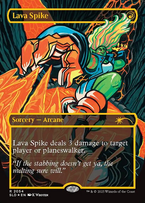 Lava Spike - Secret Lair Drop - Raised Foil, Borderless