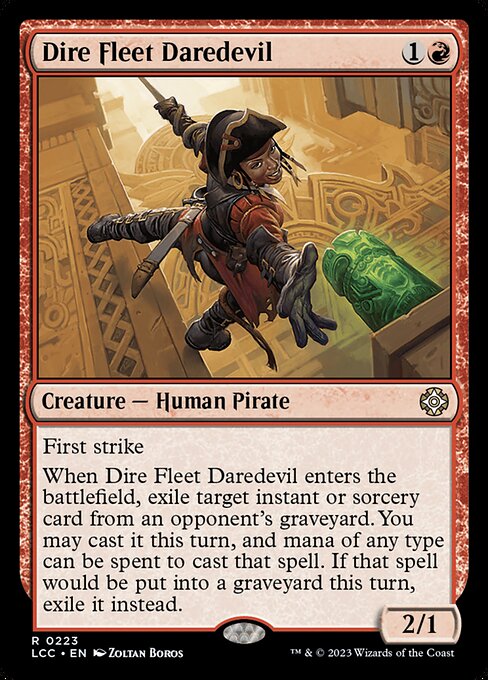 Dire Fleet Daredevil - The Lost Caverns of Ixalan Commander