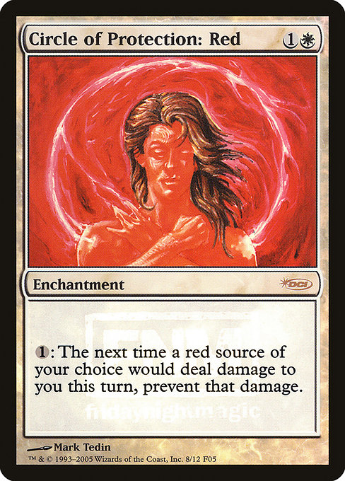 Circle of Protection: Red - Friday Night Magic 2005