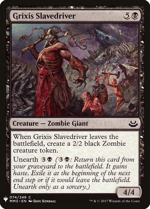 Grixis Slavedriver - The List