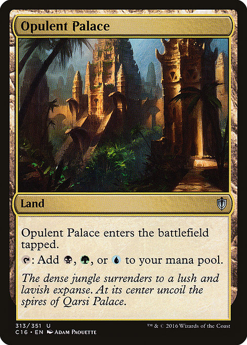 Opulent Palace - Commander 2016