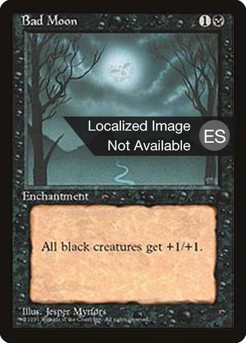 Bad Moon - Fourth Edition Foreign Black Border