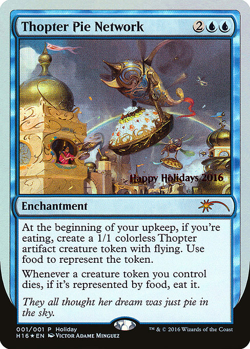 Thopter Pie Network - Happy Holidays - Promo Foil