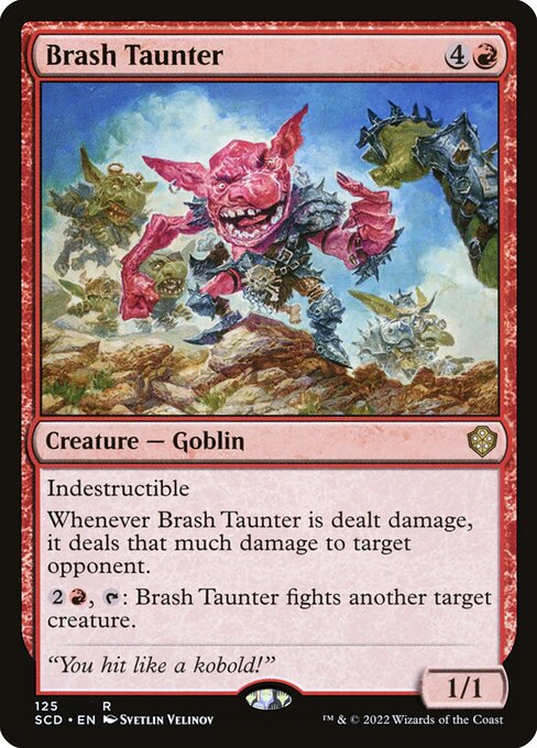 Brash Taunter - Starter Commander Decks