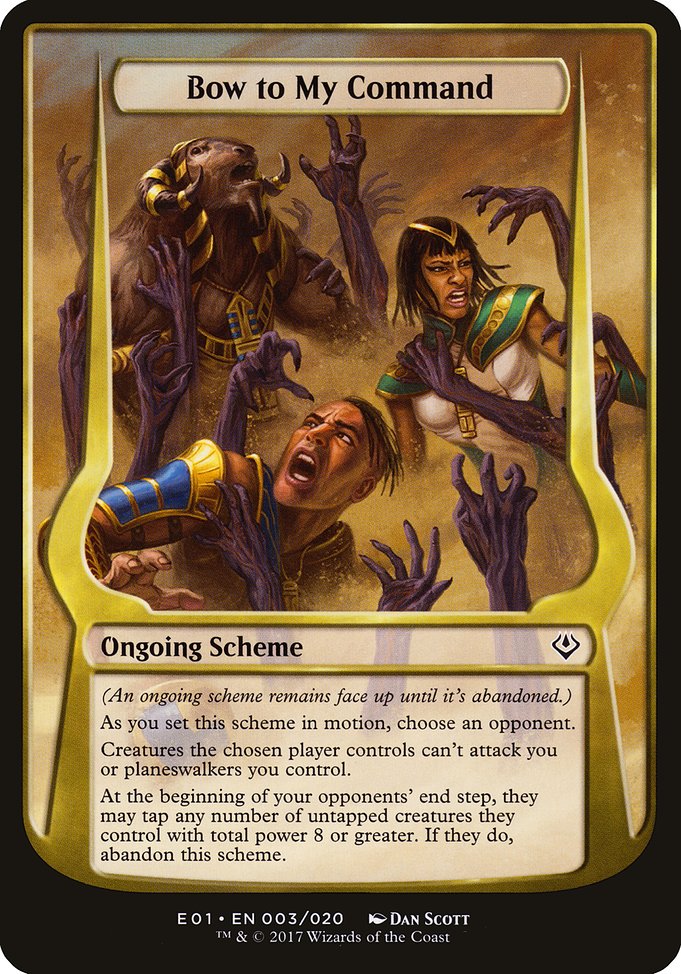 Bow to My Command - Archenemy: Nicol Bolas Schemes