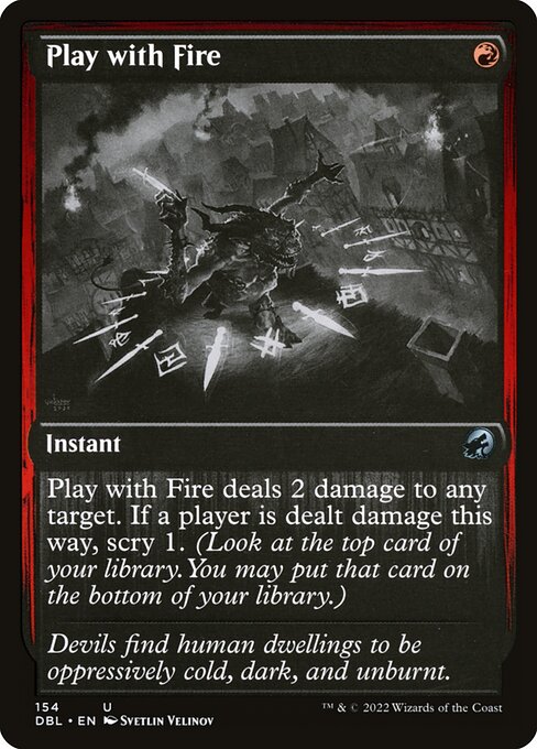 Play with Fire - Innistrad: Double Feature