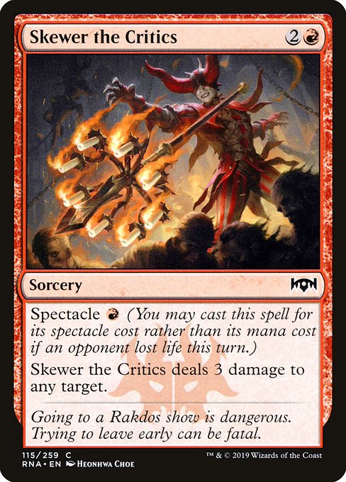 Skewer the Critics - Ravnica Allegiance