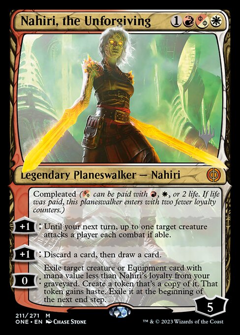 Nahiri, the Unforgiving - Phyrexia: All Will Be One Promos