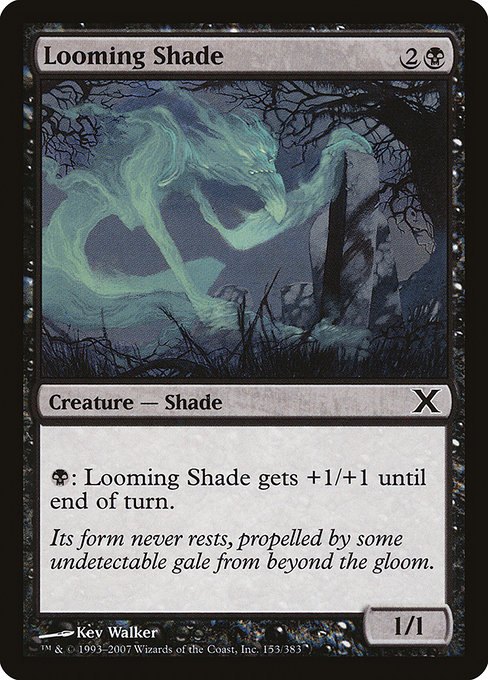 Looming Shade - Tenth Edition