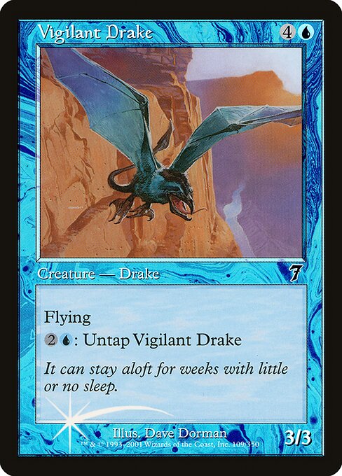 Vigilant Drake - Seventh Edition