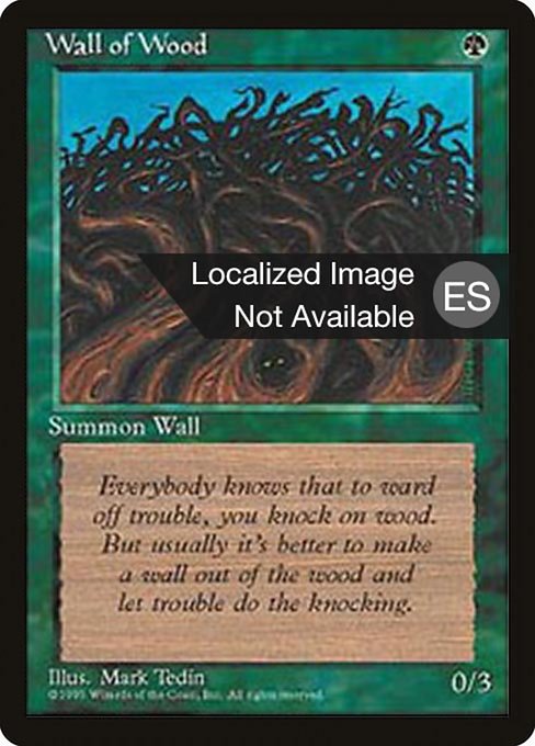 Muro de ramas (Wall of Wood) - Fourth Edition Foreign Black Border