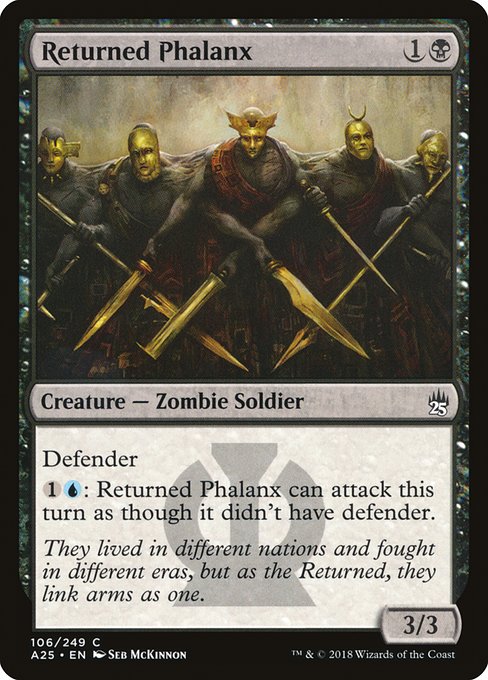 Returned Phalanx - Masters 25