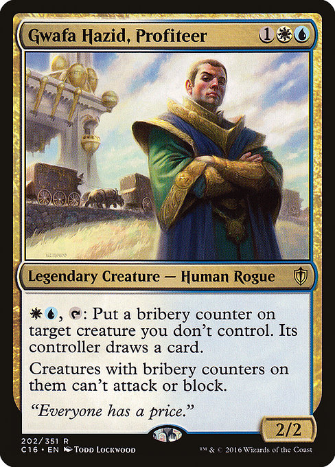 Gwafa Hazid, Profiteer - Commander 2016