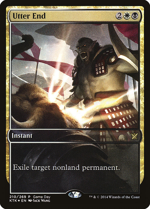 Utter End - Khans of Tarkir Promos - Promo Foil