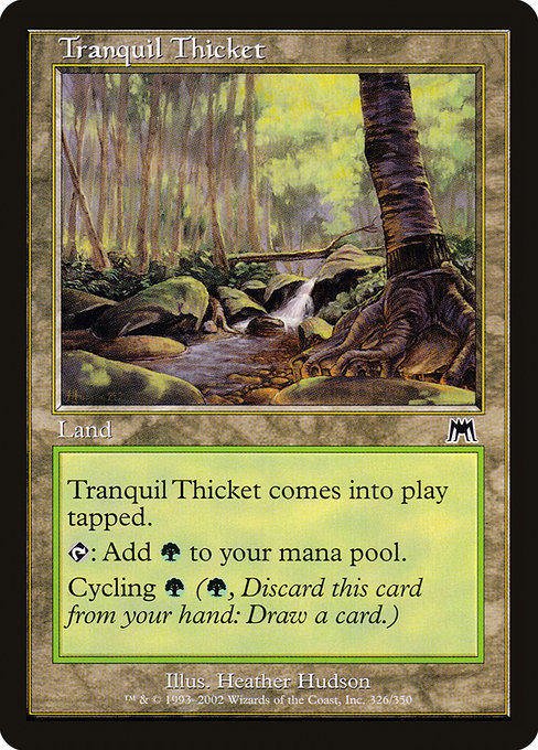 Tranquil Thicket - Onslaught