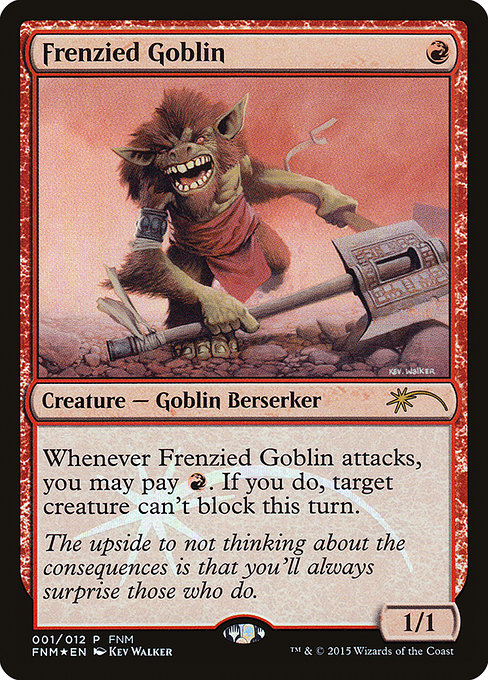 Frenzied Goblin - Friday Night Magic 2015 - Promo Foil