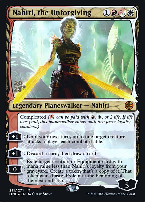 Nahiri, the Unforgiving - Phyrexia: All Will Be One Promos