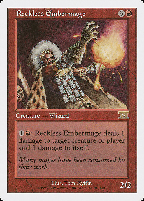 Reckless Embermage - Classic Sixth Edition