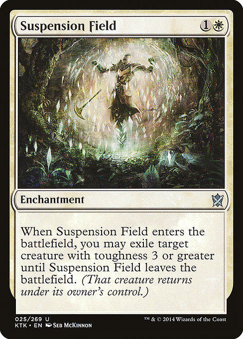 Suspension Field - Khans of Tarkir