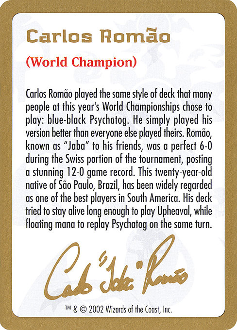 Carlos Romão Bio - World Championship Decks 2002