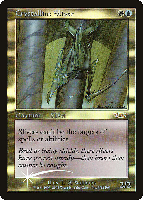 Crystalline Sliver - Friday Night Magic 2003 - Promo Foil