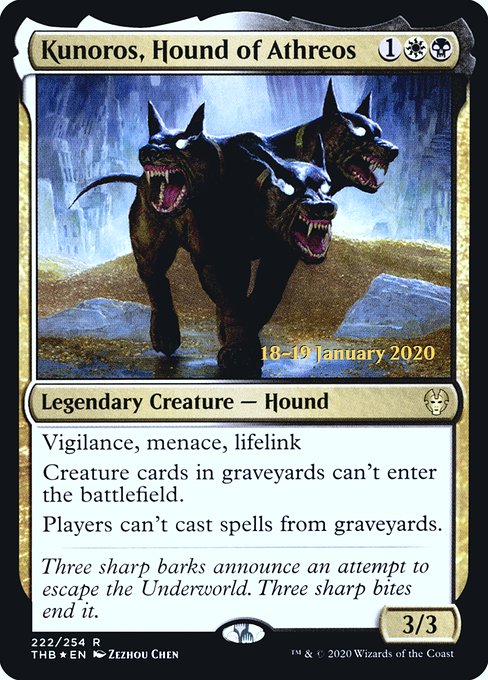 Kunoros, Hound of Athreos - Theros Beyond Death Promos