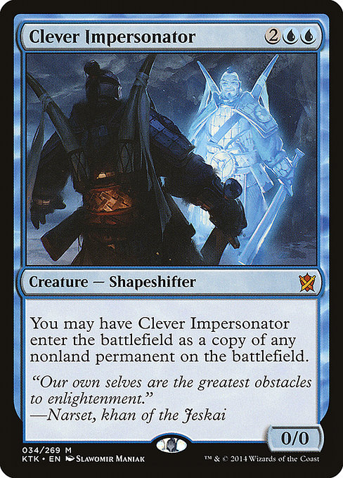 Clever Impersonator - Khans of Tarkir